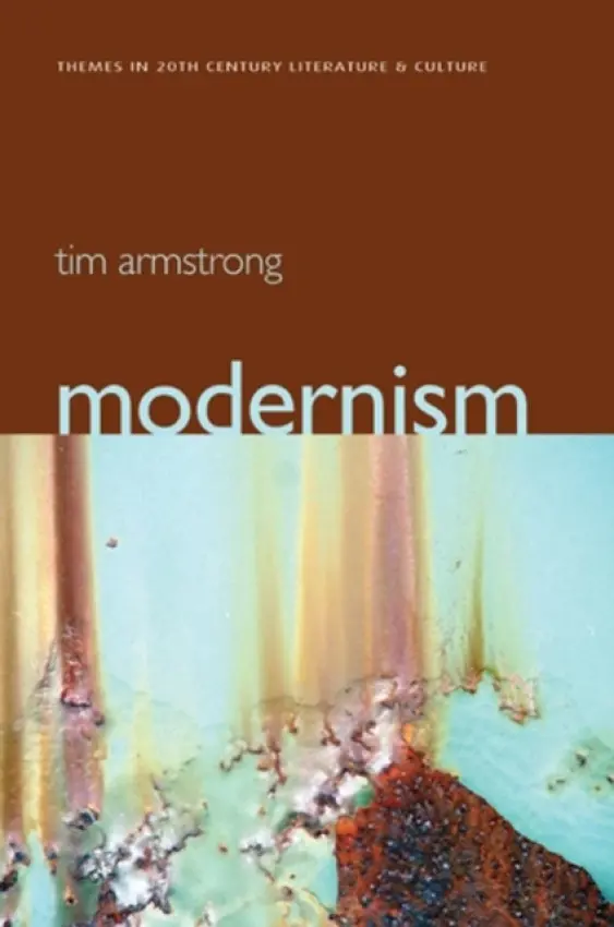 Modernism - Armstrong, Tim (Royal Holloway, University of London)