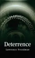 Deterrence - Freedman, Lawrence (King's College London)