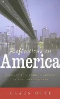 Reflections on America - Offe, Claus (Humboldt University, Berlin)