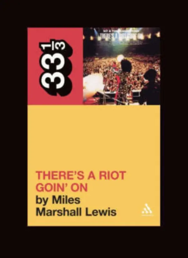 Sly and the Family Stone's There's a Riot Goin' On - Lewis, Miles Marshall