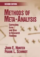 Methods of Meta-Analysis - Hunter, John E. a Schmidt, Frank L.