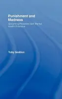 Punishment and Madness - Seddon, Toby (University of Manchester, UK)