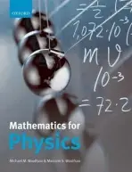 Mathematics for Physics - Woolfson, Michael M. (Department of Physics, University of York, UK.) a Woolfson, Malcolm S. (School of Electrical and Electronic Engineering, University of Nottingham, UK.)