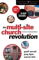 Multi-Site Church Revolution - Surratt, Geoff a Ligon, Greg a Bird, Warren