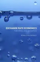 Exchange Rate Economics - MacDonald, Ronald (University of Glasgow, UK)
