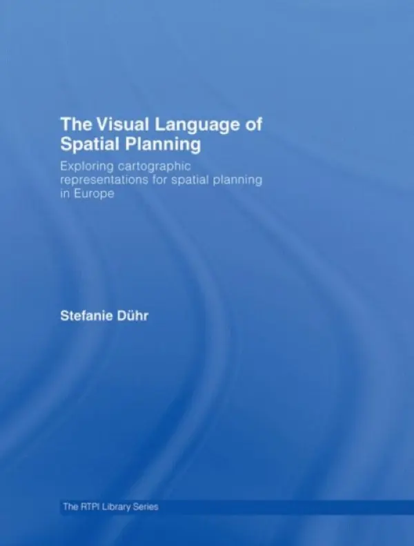 Visual Language of Spatial Planning - Duhr, Stefanie (Radboud University, The Netherlands)