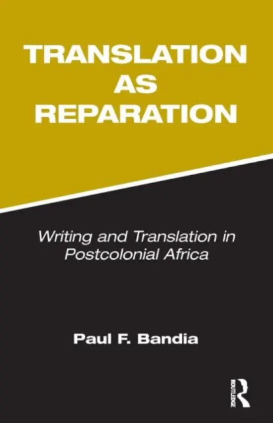 Translation as Reparation - Bandia, Paul