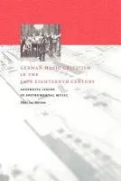 German Music Criticism in the Late Eighteenth Century - Morrow, Mary Sue (Loyola University, New Orleans)