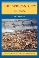 African City - Freund, Bill (University of Natal, South Africa)