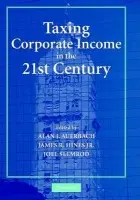 Taxing Corporate Income in the 21st Century