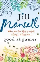 Good at Games - Mansell, Jill