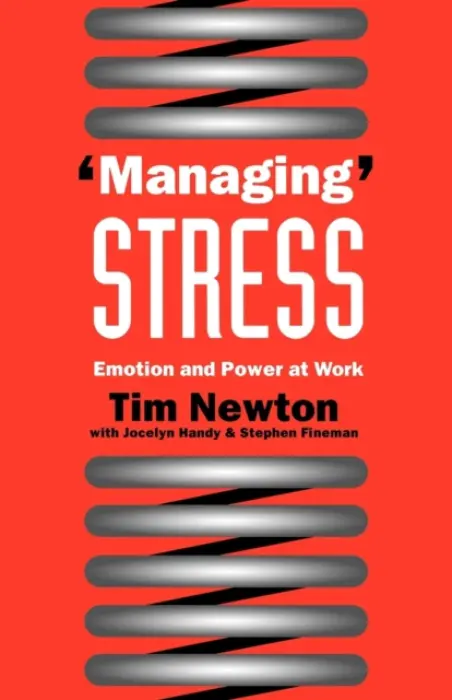 'Managing' Stress - Newton, Tim