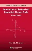 Introduction to Randomized Controlled Clinical Trials - Matthews, John N.S.