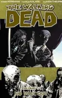Walking Dead Volume 14: No Way Out - Kirkman, Robert
