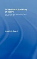 Political Economy of Desire - Beard, Jennifer (University of Melbourne, Australia)