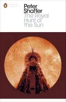 Royal Hunt of the Sun - Shaffer, Peter