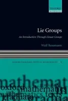 Lie Groups - Rossmann, Wulf (, Department of Mathematics and Statistics, University of Ottawa)