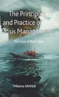 Principles and Practice of Crisis Management - Ahmed, Meena