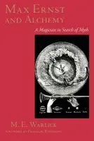 Max Ernst and Alchemy - Warlick, M. E.