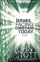 Issues Facing Christians Today - Stott, Dr. John R.W. a Wyatt, John
