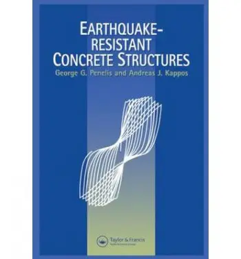 Earthquake Resistant Concrete Structures - Kappos, Andreas