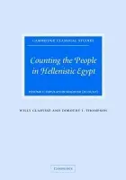Counting the People in Hellenistic Egypt: Volume 1, Population Registers (P. Count) - Clarysse, Willy (Katholieke Universiteit Leuven, Belgium) a Thompson, Dorothy J. (University of Cambridge)
