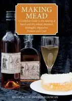 Making Mead - Acton, Bryan a Duncan, Peter