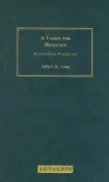 Vision for Hinduism - Long, Jeffery D. (Elizabeth Town College, USA)