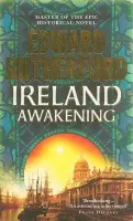 Ireland: Awakening - Rutherfurd, Edward