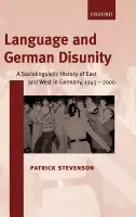Language and German Disunity - Stevenson, Patrick (, University of Southampton)