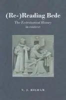 (Re-)Reading Bede - Higham, N.J. (University of Manchester, UK)