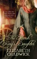 The Marsh King's Daughter - Elizabeth Chadwicková