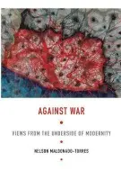 Against War - Maldonado-Torres, Nelson