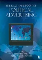 SAGE Handbook of Political Advertising - Kaid, Lynda Lee died April 13, 2011 a Holtz-Bacha, Christina