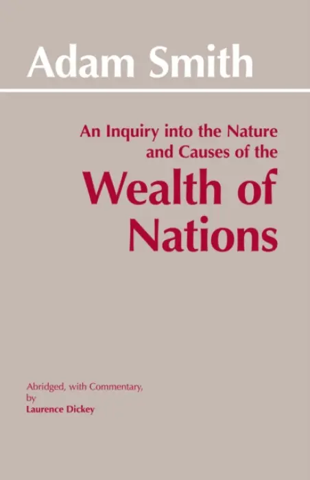 The Wealth of Nations - Adam Smith