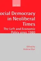 Social Democracy in Neoliberal Times