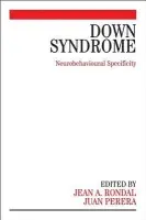 Down Syndrome - Rondal, Jean-Adolphe (University of Liege, Belgium) a Perera, Juan (University of the Balearic Islands, Spain)