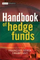 Handbook of Hedge Funds - Lhabitant, Francois-Serge (Union Bancaire Privee,)