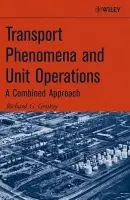 Transport Phenomena and Unit Operations - Griskey, Richard G.