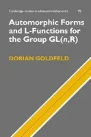 Automorphic Forms and L-Functions for the Group GL(n,R) - Goldfeld, Dorian (Columbia University, New York)
