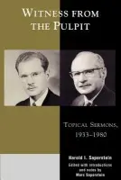Witness from the Pulpit - Saperstein, Harold I. a Saperstein, Marc