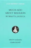 Much Ado about Religion - Jayanta, Bhatta