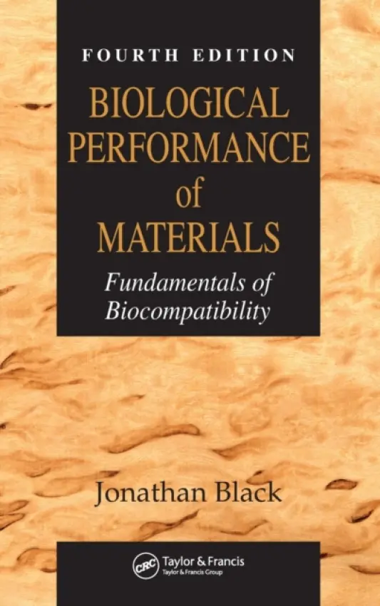 Biological Performance of Materials - Black, Jonathan