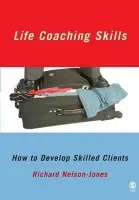 Life Coaching Skills - Nelson-Jones, Richard