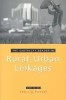 Earthscan Reader in Rural-Urban Linkages