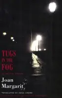 Tugs in the Fog - Margarit, Joan