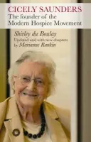 Cicely Saunders - Boulay, Shirley Du