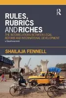 Rules, Rubrics and Riches - Fennell, Shailaja (University of Cambridge, UK)