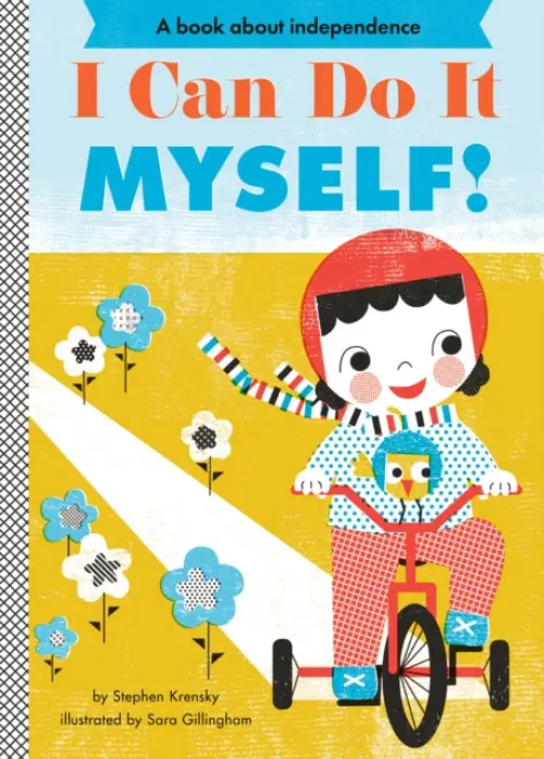 I Can Do It Myself! - Krensky, Stephen