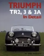 Triumph TR2, 3 and 3A in Detail - Piggott, Bill